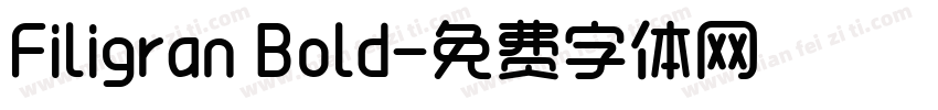 Filigran Bold字体转换
